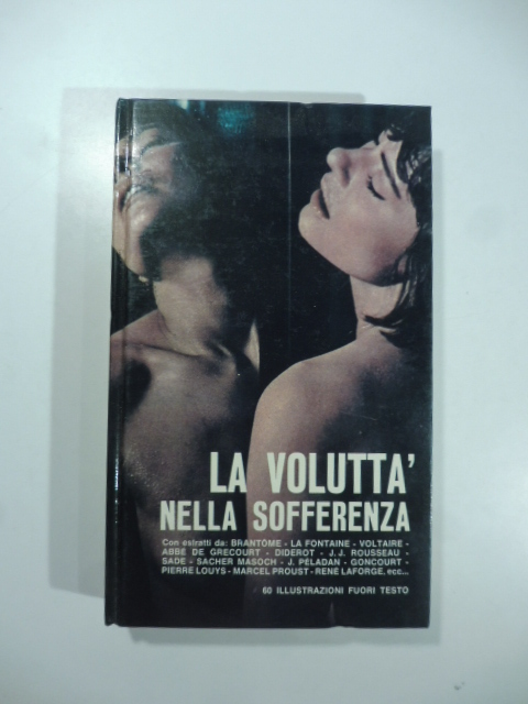 La voluttà nella sofferenza